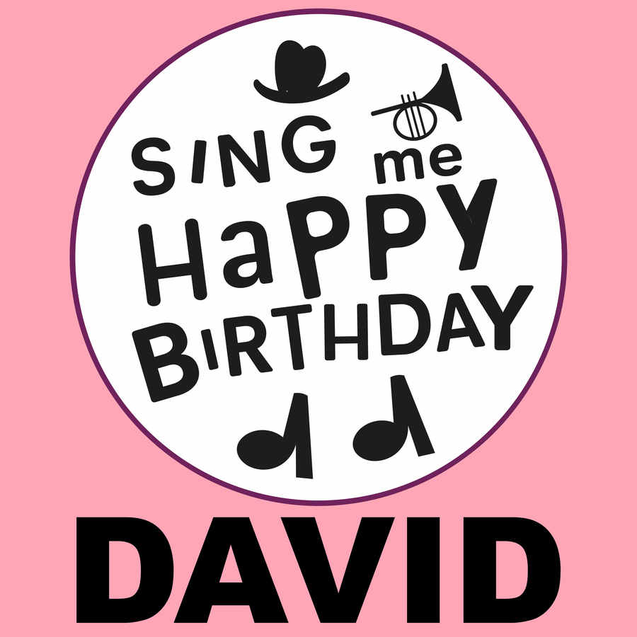 Sing Me Happy Birthday David - Album Cover