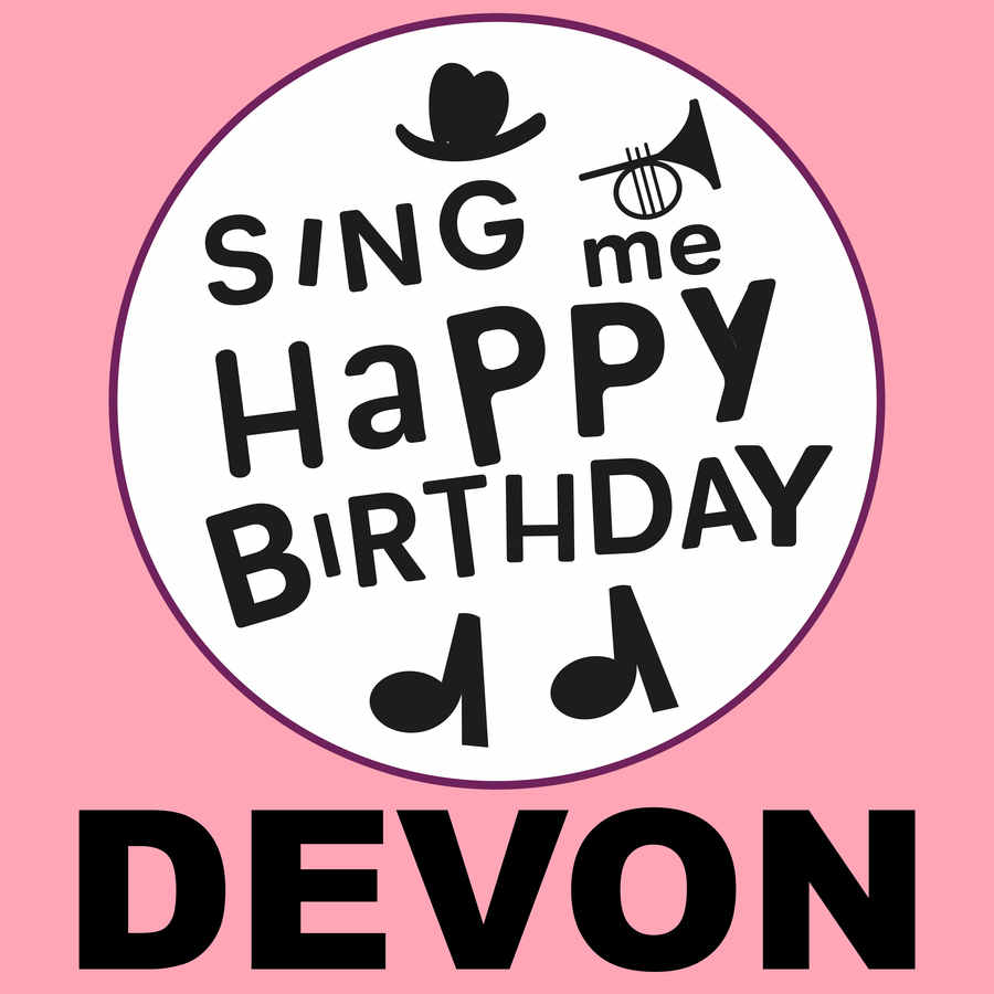Sing Me Happy Birthday Devon - Album Cover