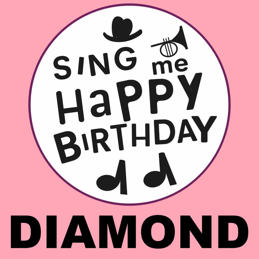 Sing Me Happy Birthday Diamond - Album Cover