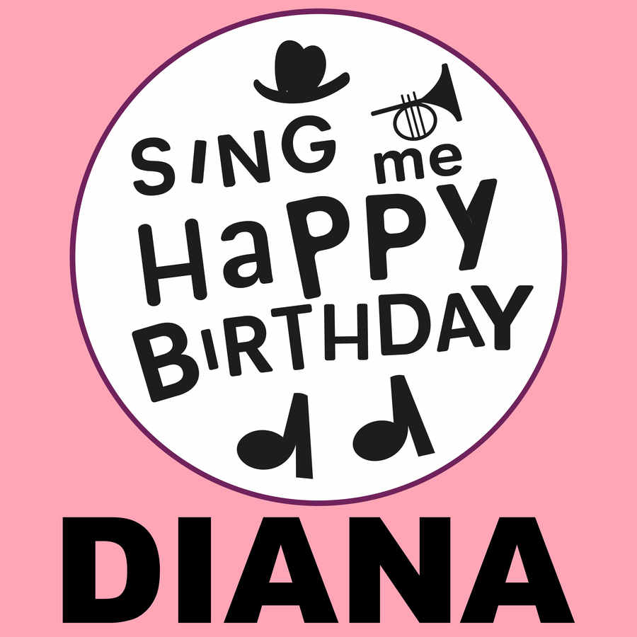 Sing Me Happy Birthday Diana - Album Cover