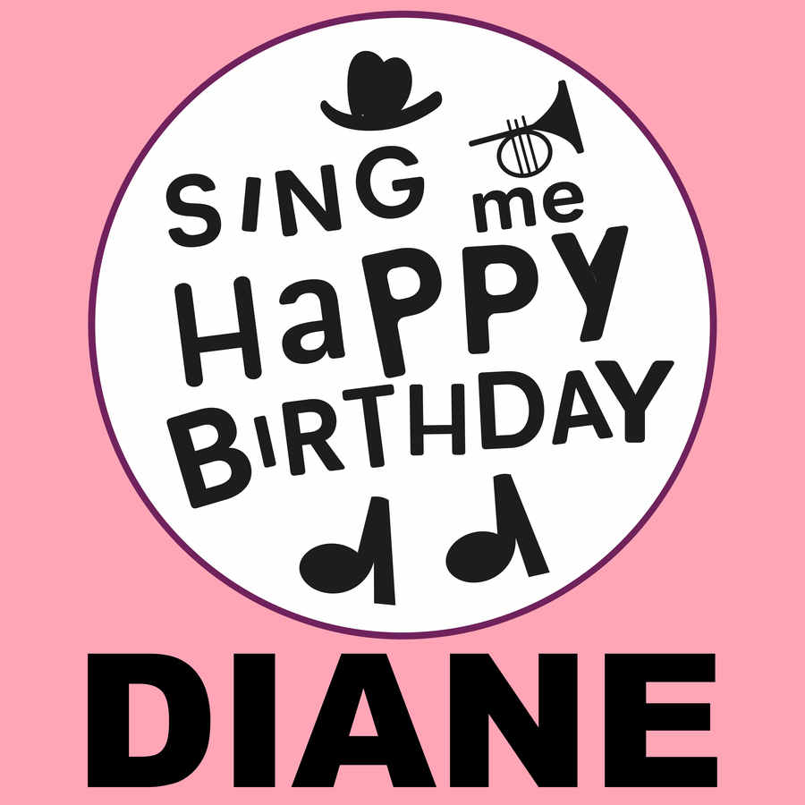 Sing Me Happy Birthday Diane - Album Cover