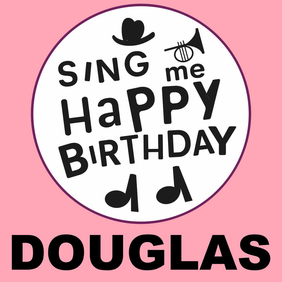 Sing Me Happy Birthday Douglas - Album Cover
