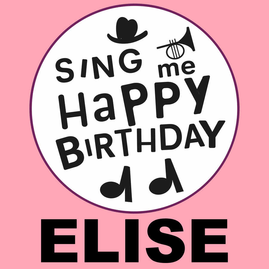 Sing Me Happy Birthday Elise - Album Cover