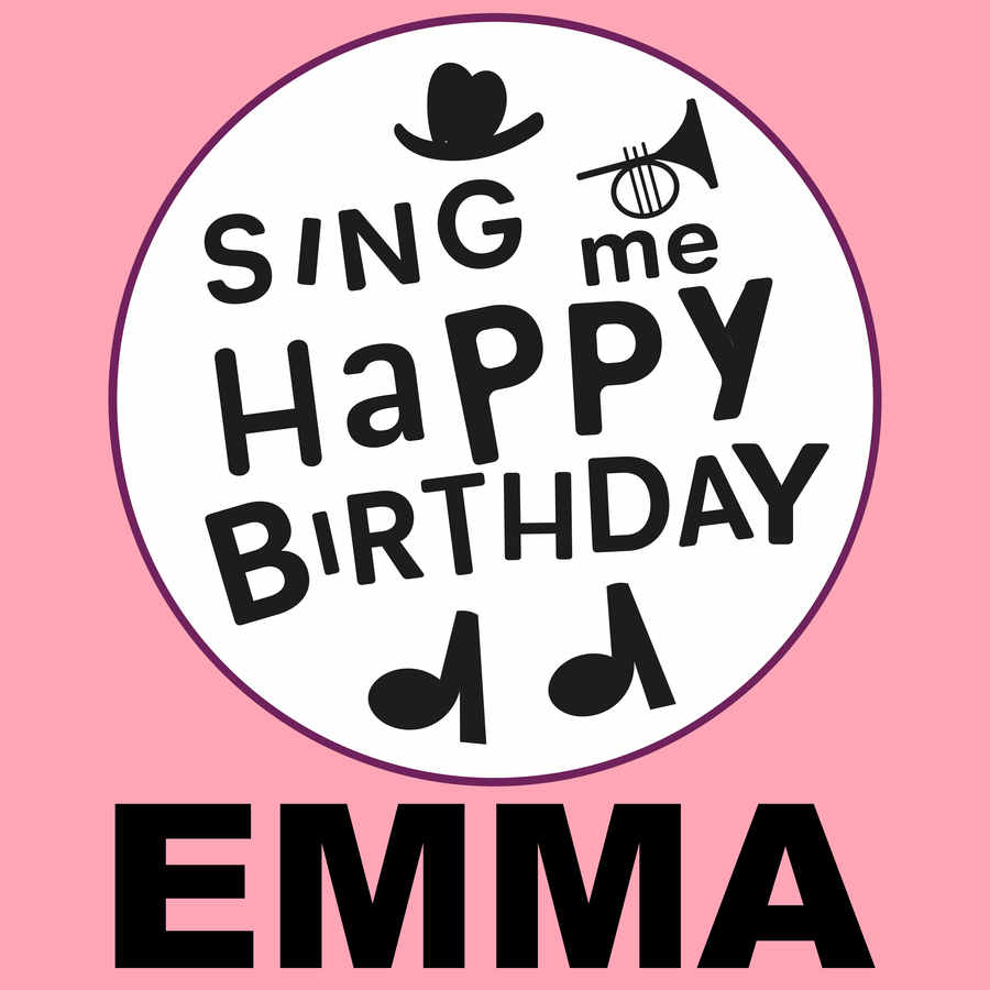 Sing Me Happy Birthday Emma - Album Cover