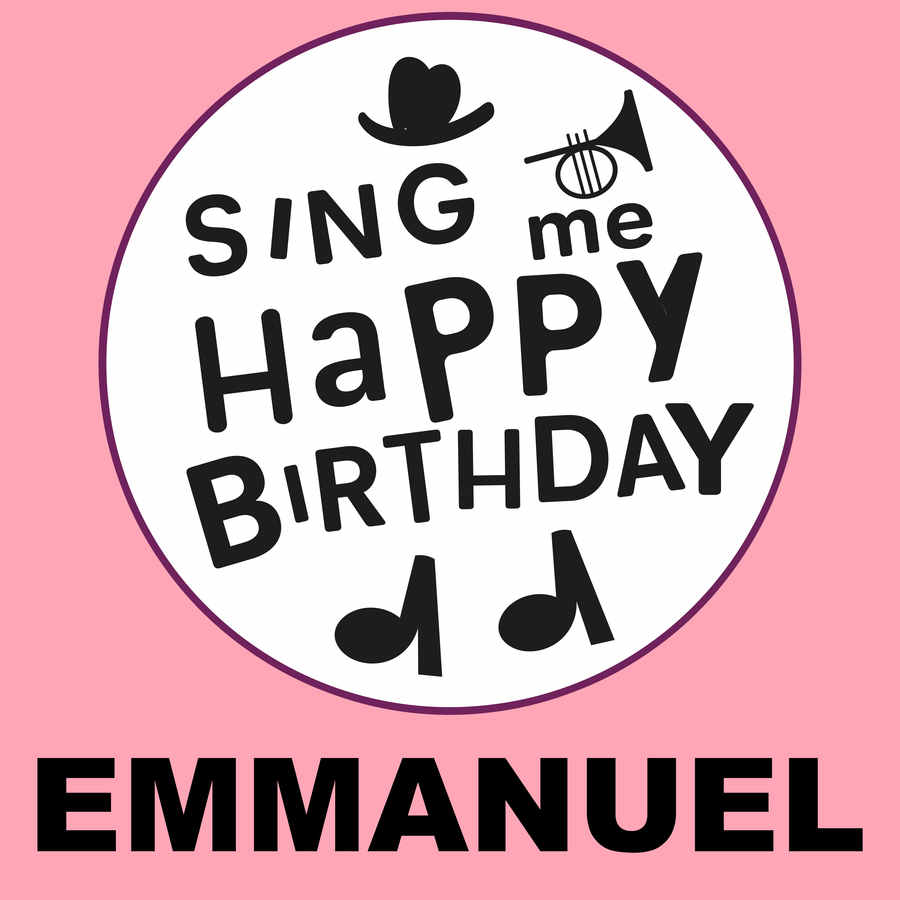 Sing Me Happy Birthday Emmanuel - Album Cover