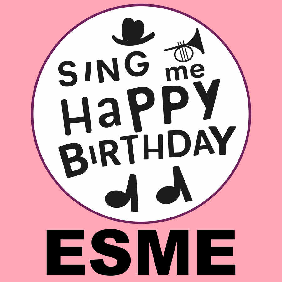 Sing Me Happy Birthday Esme - Album Cover