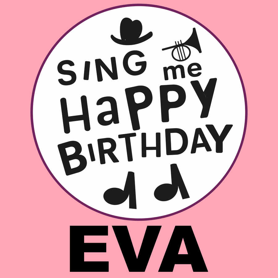 Sing Me Happy Birthday Eva - Album Cover