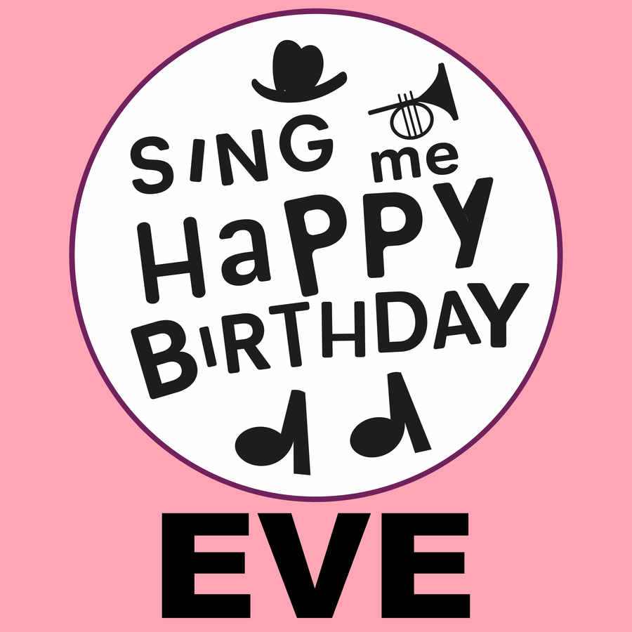 Sing Me Happy Birthday Eve - Album Cover