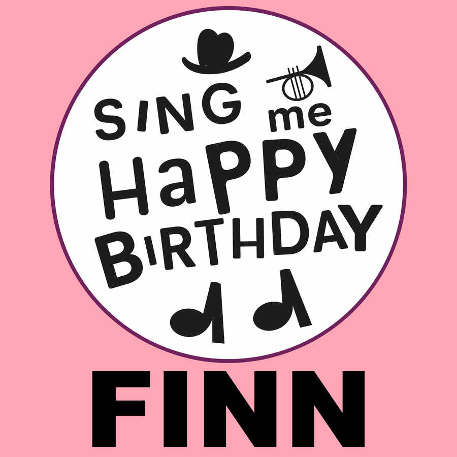 Sing Me Happy Birthday Finn - Album Cover