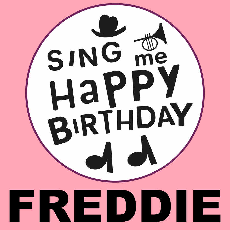 Sing Me Happy Birthday Freddie - Album Cover