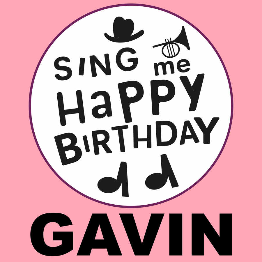 Sing Me Happy Birthday Gavin - Album Cover