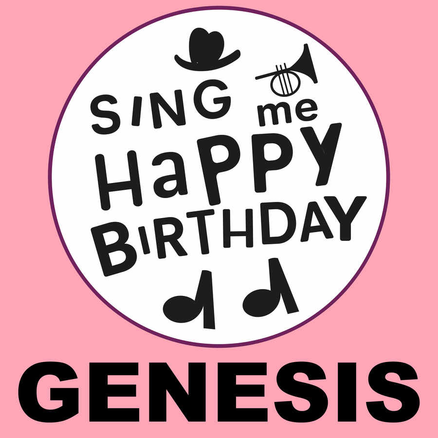 Sing Me Happy Birthday Genesis - Album Cover