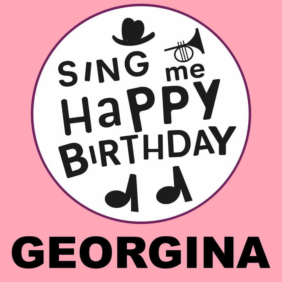 Sing Me Happy Birthday Georgina - Album Cover