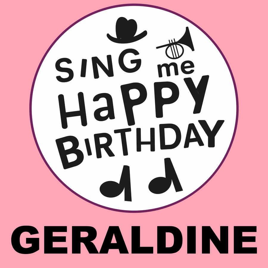 Sing Me Happy Birthday Geraldine - Album Cover