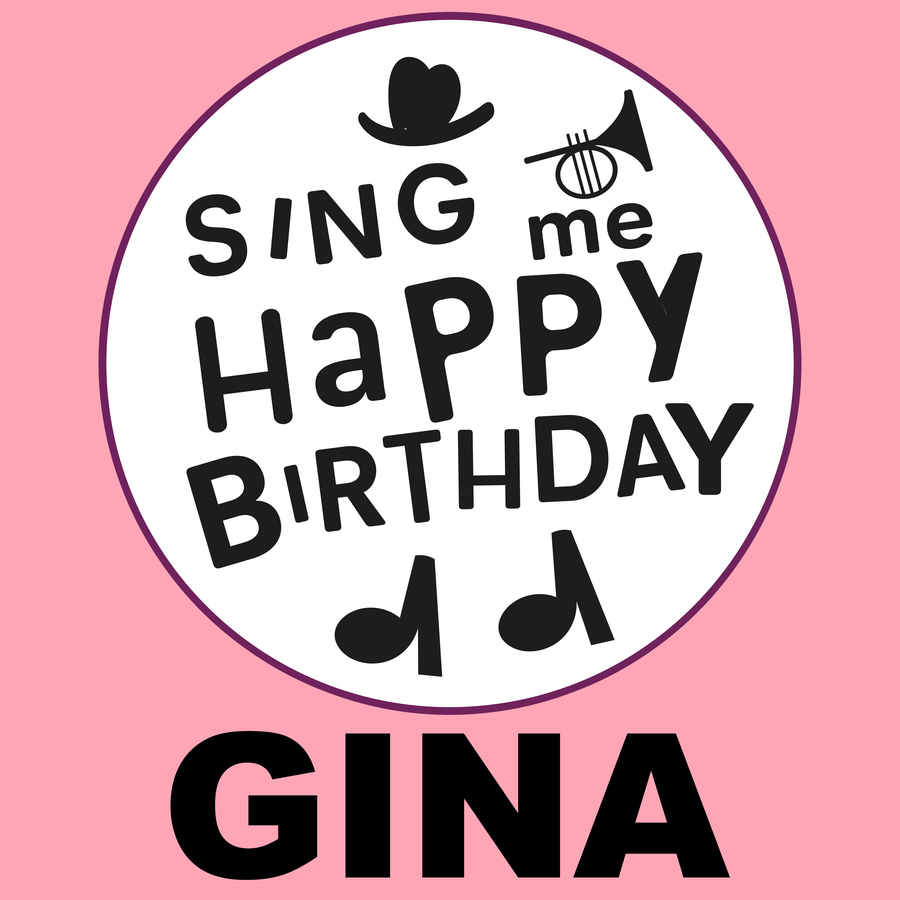 Sing Me Happy Birthday Gina - Album Cover