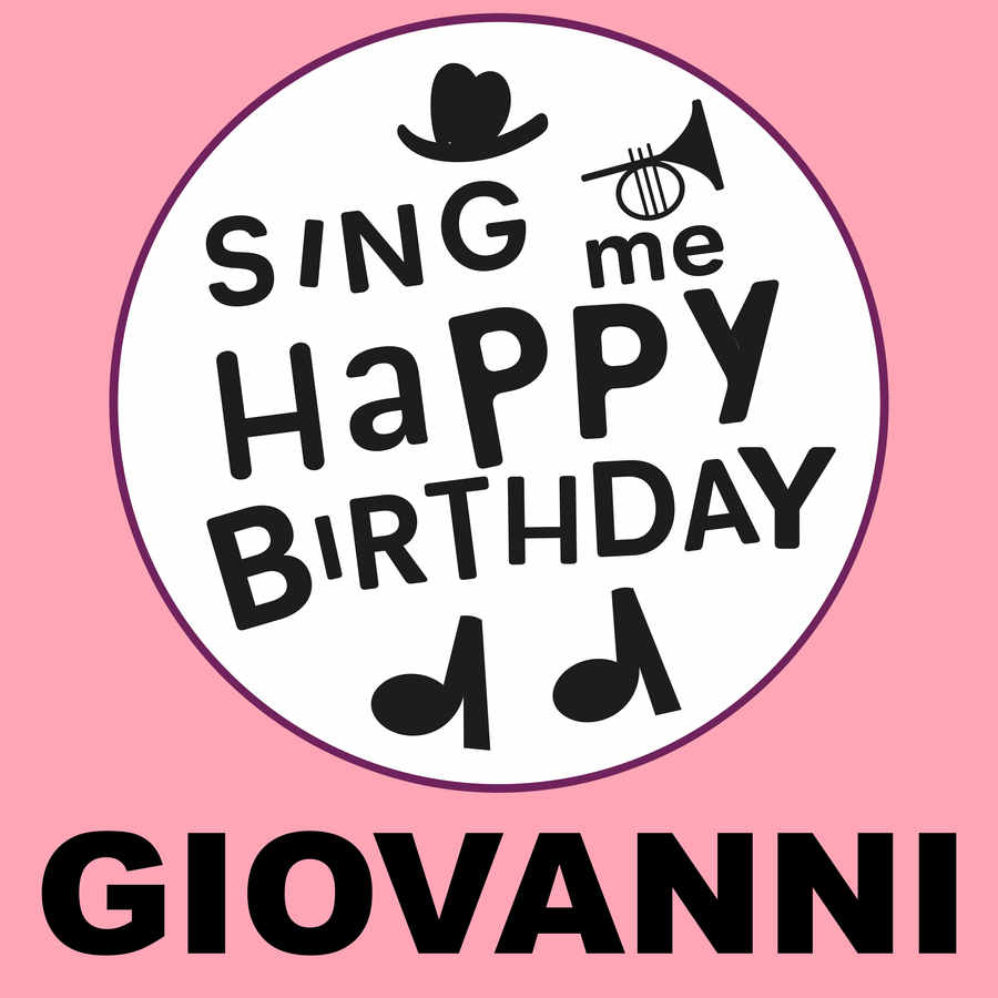 Sing Me Happy Birthday Giovanni - Album Cover