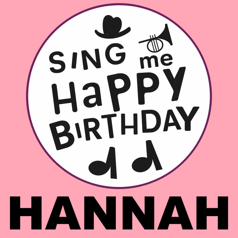Sing Me Happy Birthday Hannah - Album Cover