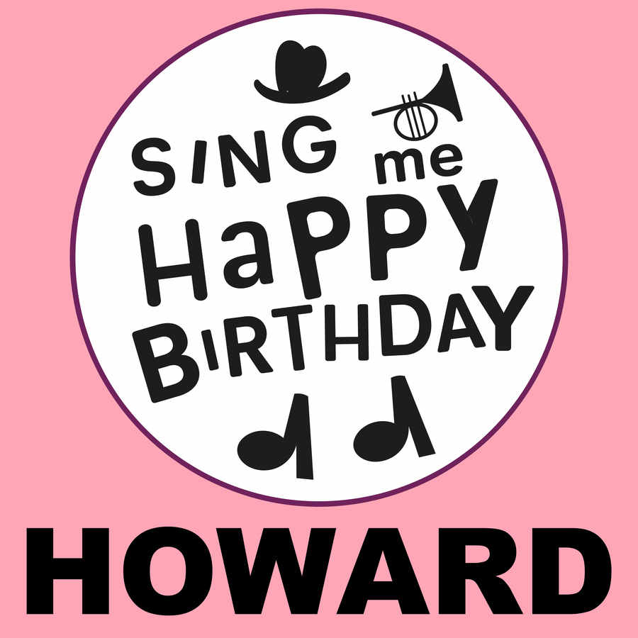 Sing Me Happy Birthday Howard - Album Cover