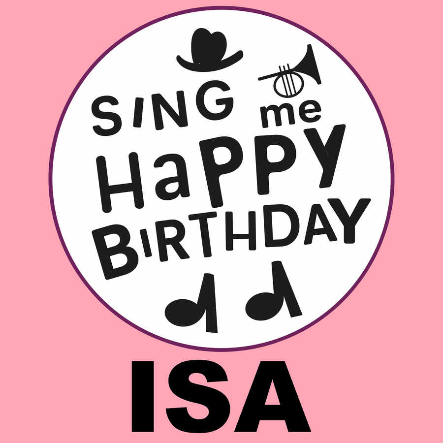 Sing Me Happy Birthday Isa - Album Cover