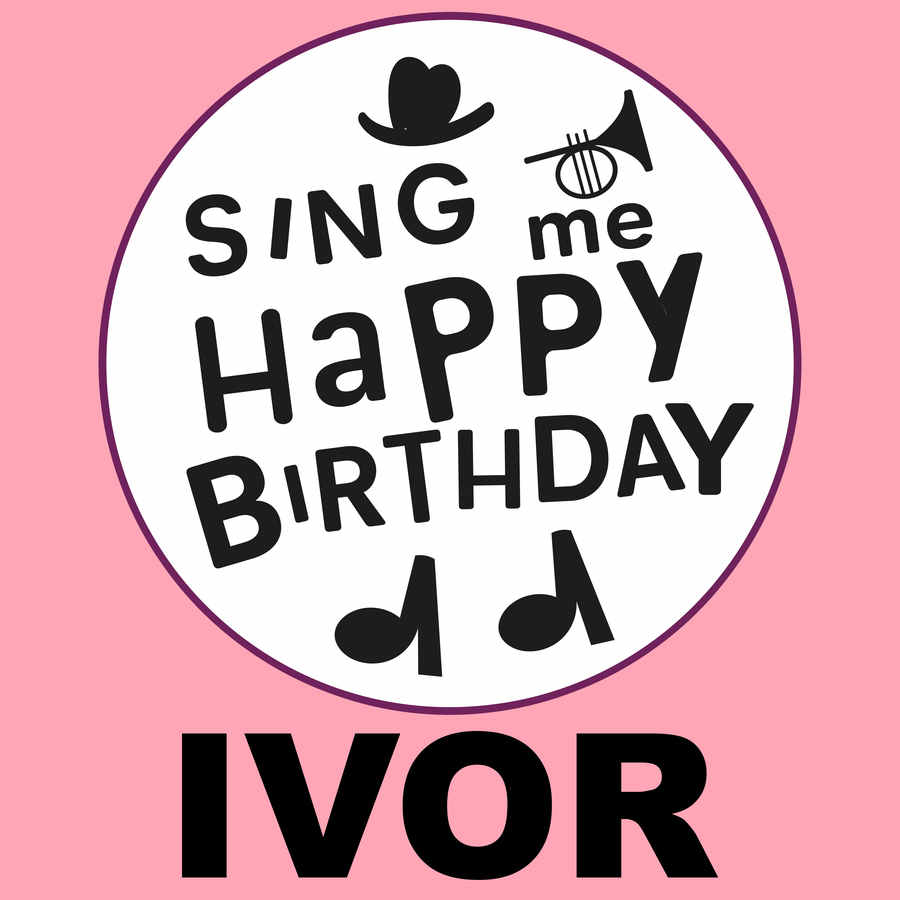 Sing Me Happy Birthday Ivor - Album Cover