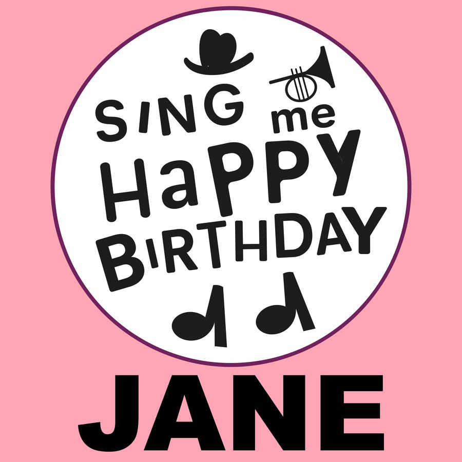 Sing Me Happy Birthday Jane - Album Cover