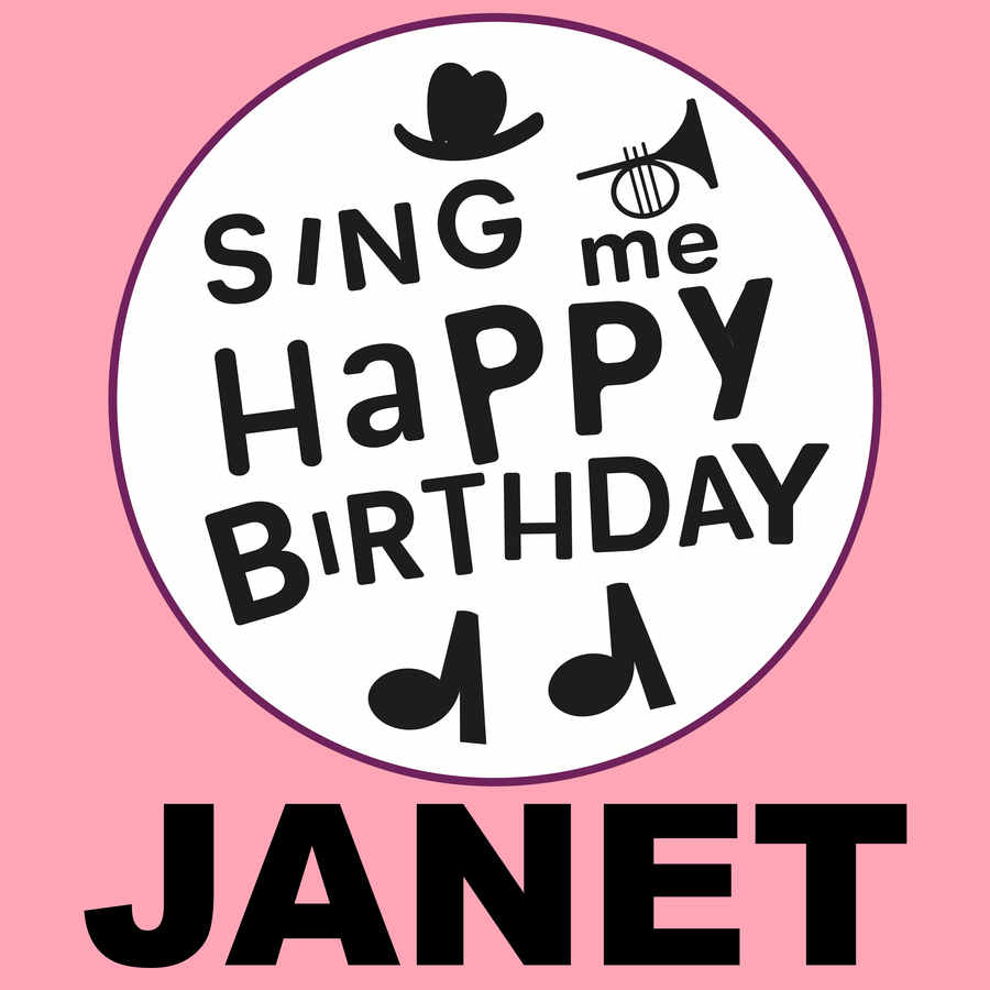 Sing Me Happy Birthday Janet - Album Cover