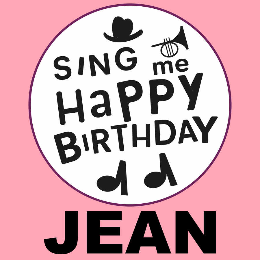 Sing Me Happy Birthday Jean - Album Cover