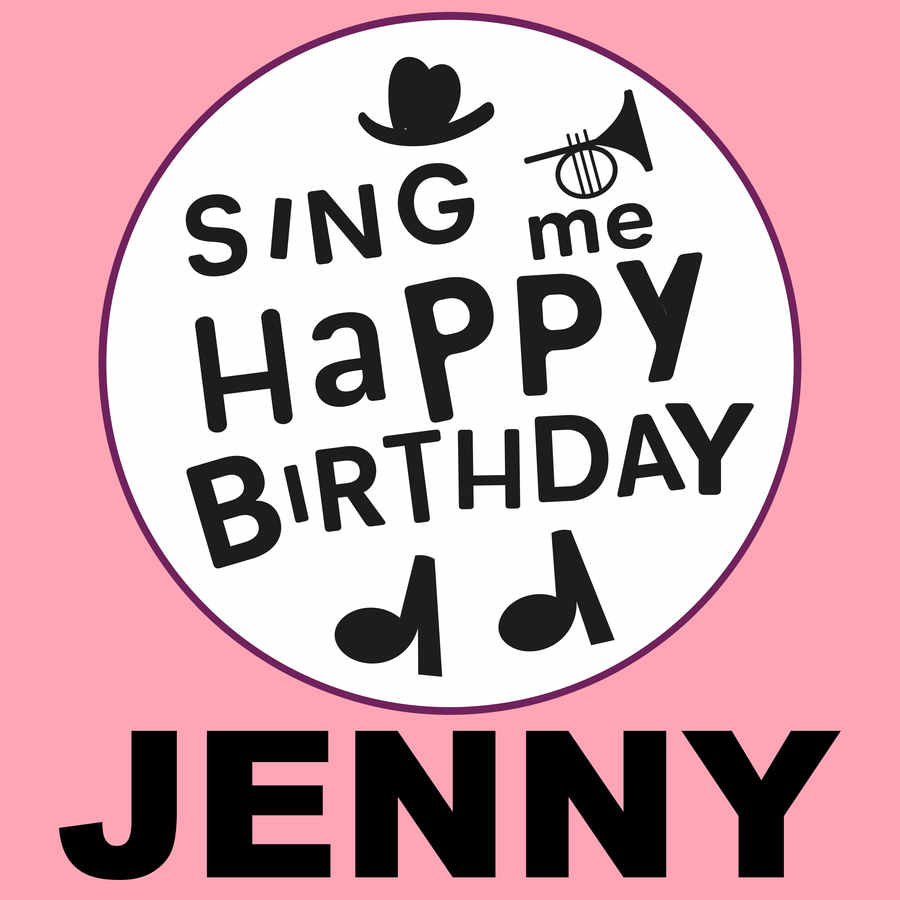 Sing Me Happy Birthday Jenny - Album Cover
