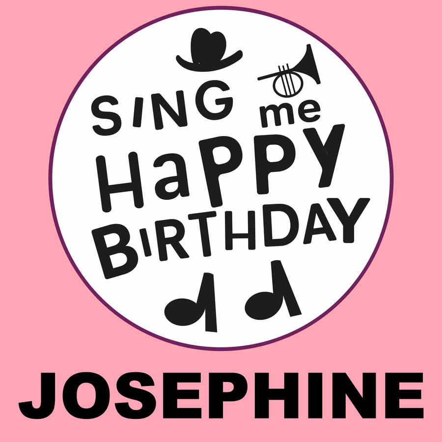 Sing Me Happy Birthday Josephine - Album Cover