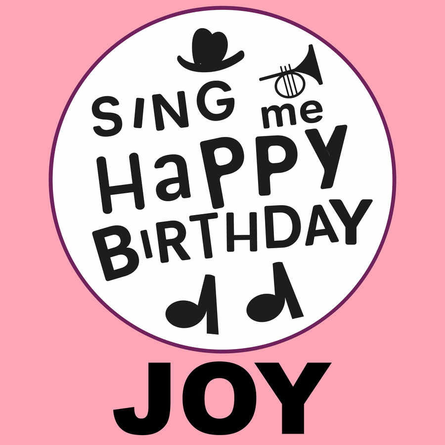 Sing Me Happy Birthday Joy - Album Cover