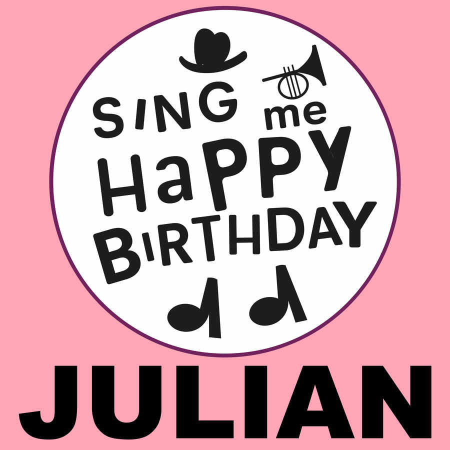 Sing Me Happy Birthday Julian - Album Cover