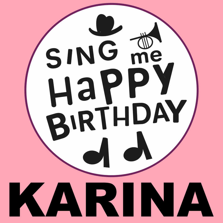 Sing Me Happy Birthday Karina - Album Cover