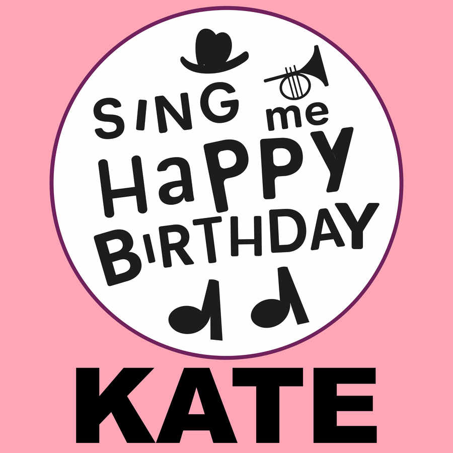 Sing Me Happy Birthday Kate - Album Cover