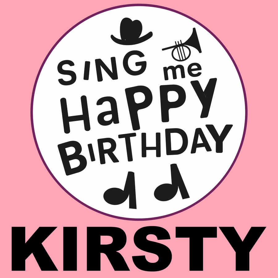 Sing Me Happy Birthday Kirsty - Album Cover