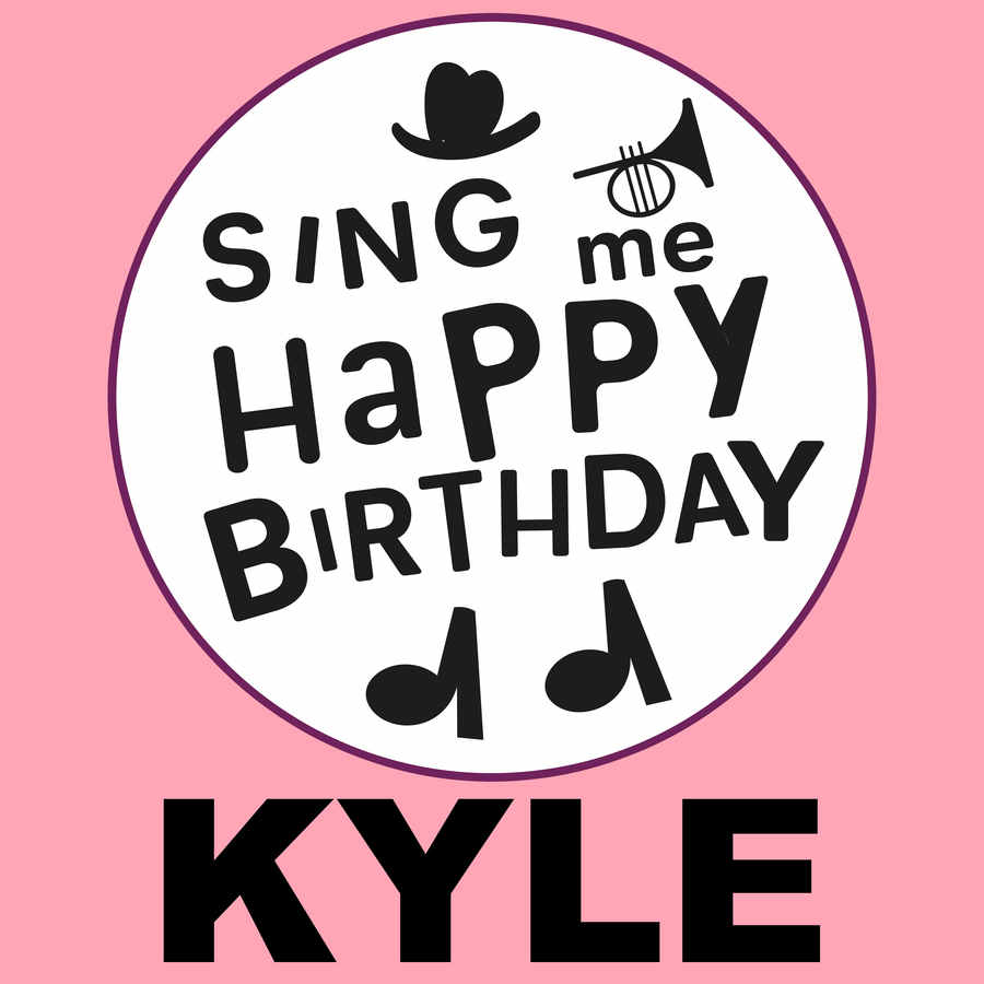 Sing Me Happy Birthday Kyle - Album Cover