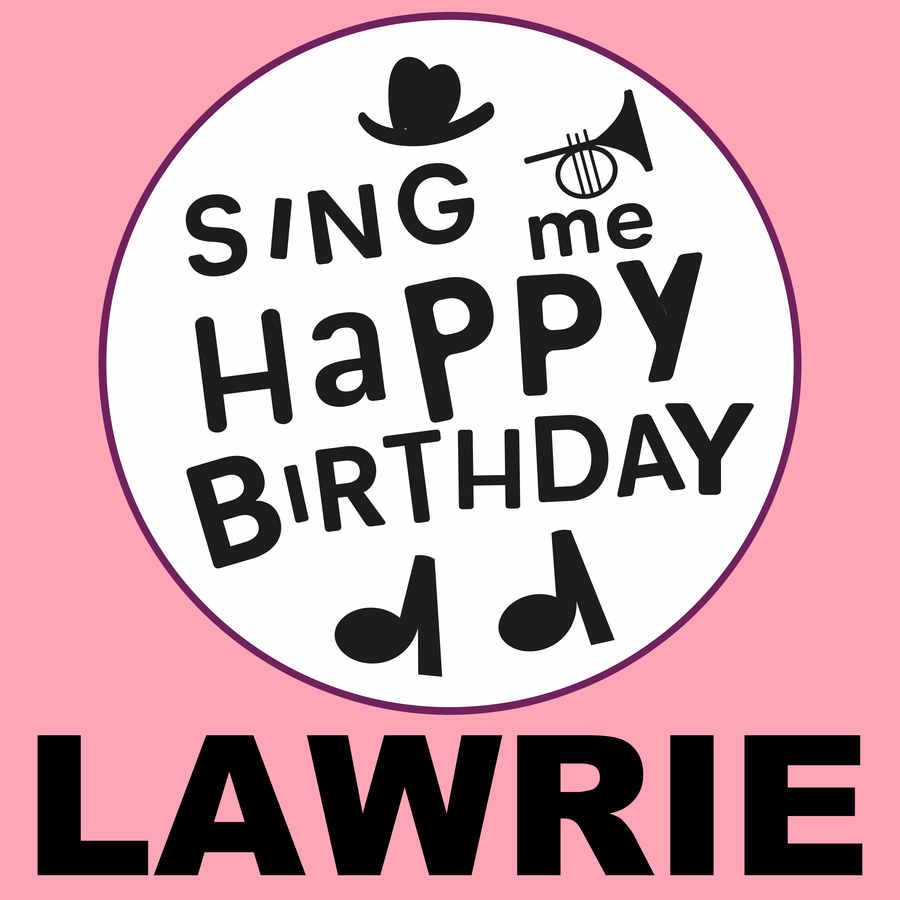 Sing Me Happy Birthday Lawrie - Album Cover