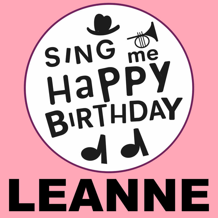 Sing Me Happy Birthday Leanne - Album Cover