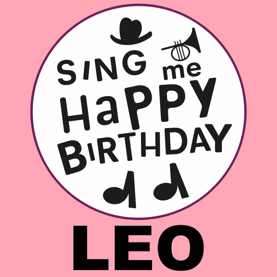 Sing Me Happy Birthday Leo - Album Cover