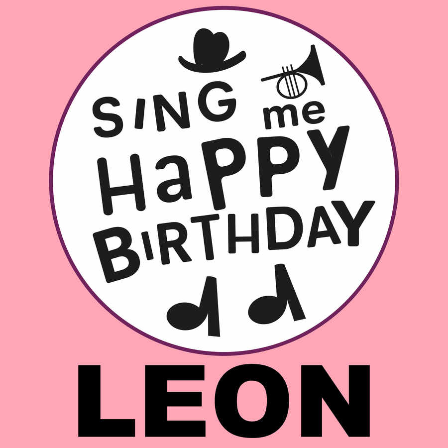 Sing Me Happy Birthday Leon - Album Cover