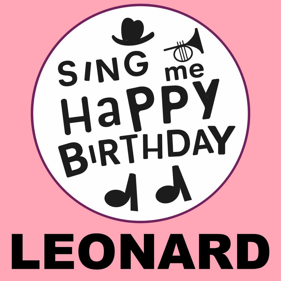 Sing Me Happy Birthday Leonard - Album Cover