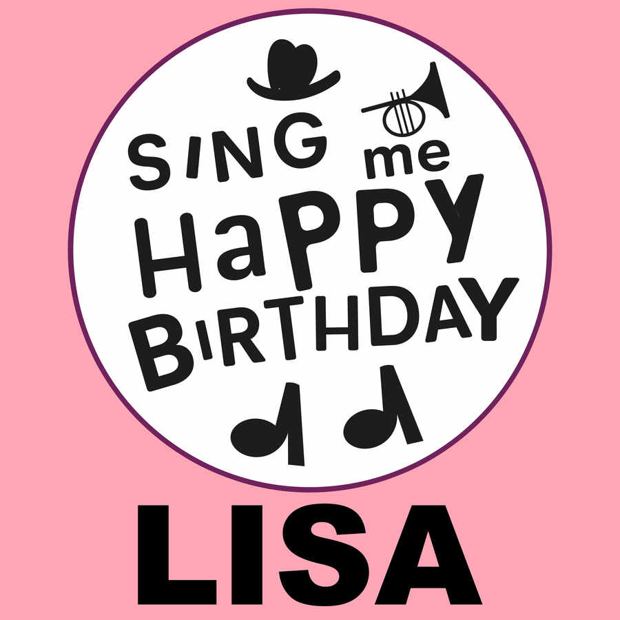 Sing Me Happy Birthday Lisa - Album Cover