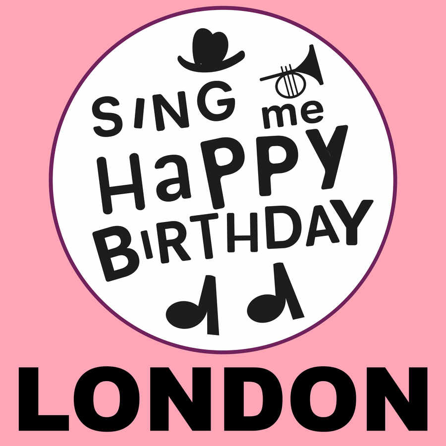 Sing Me Happy Birthday London - Album Cover