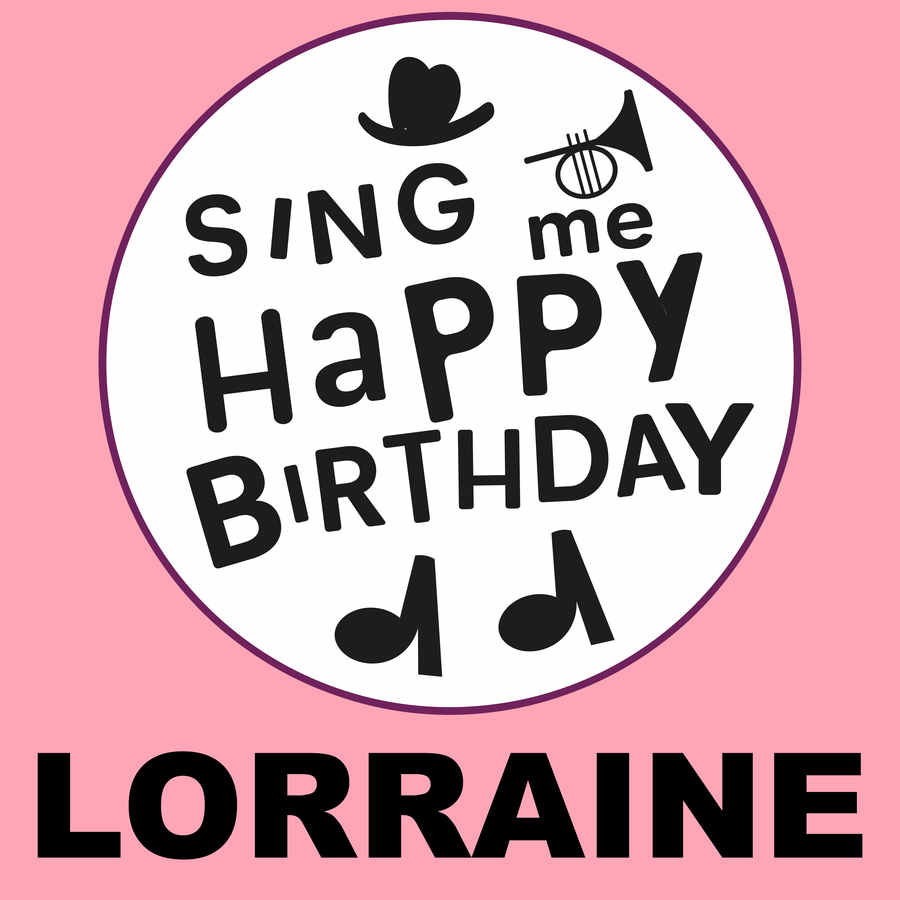 Sing Me Happy Birthday Lorraine - Album Cover