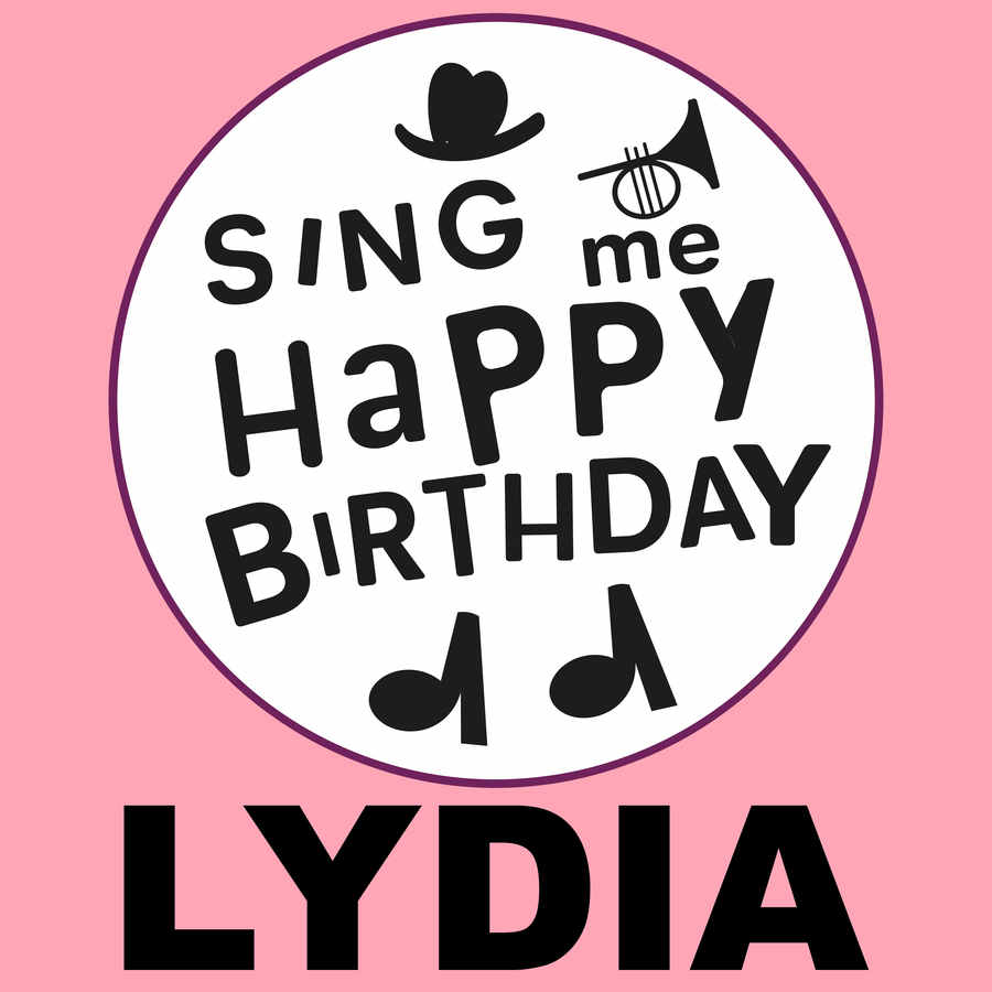 Sing Me Happy Birthday Lydia - Album Cover