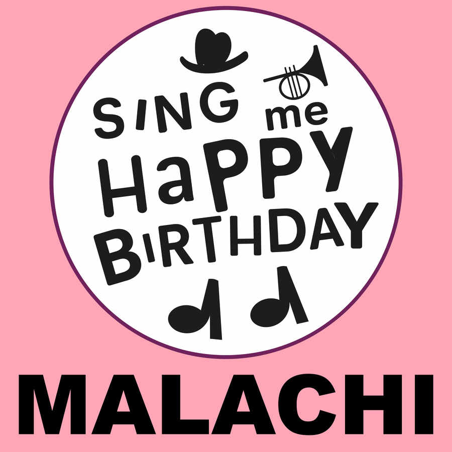 Sing Me Happy Birthday Malachi - Album Cover