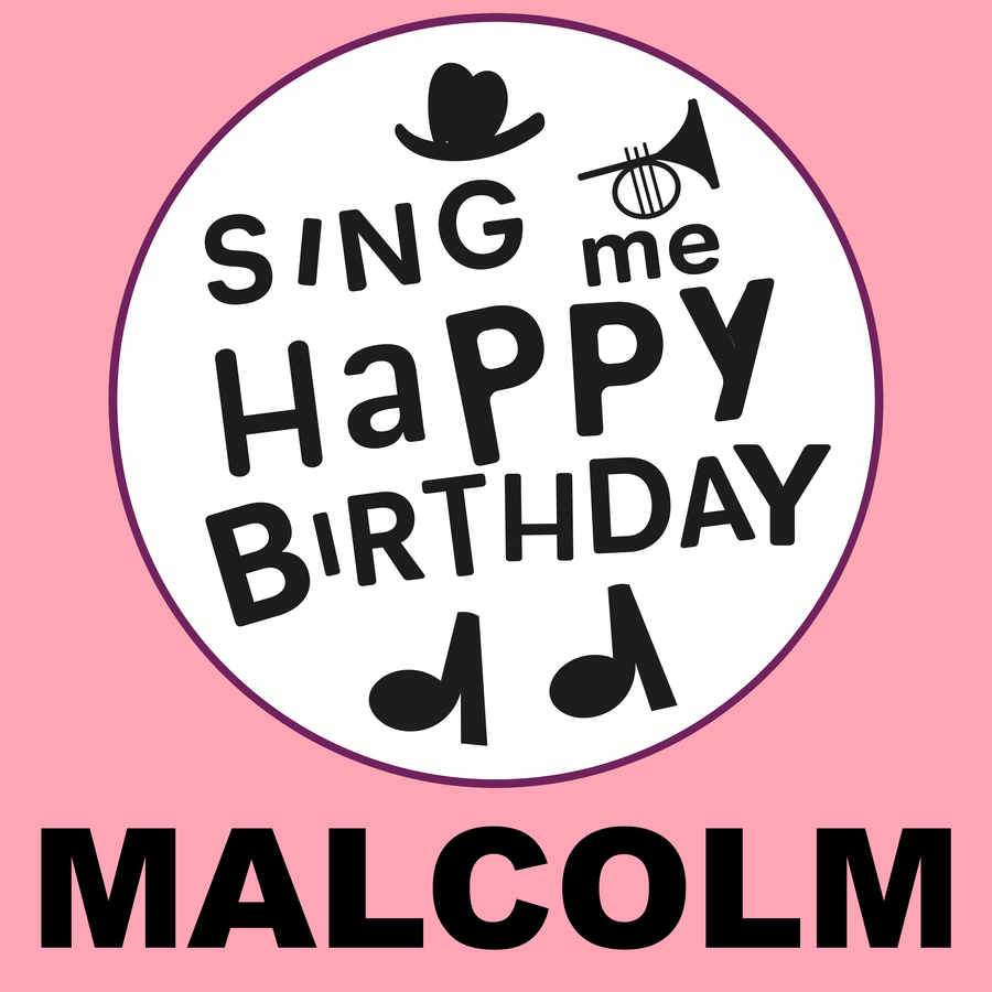 Sing Me Happy Birthday Malcolm - Album Cover