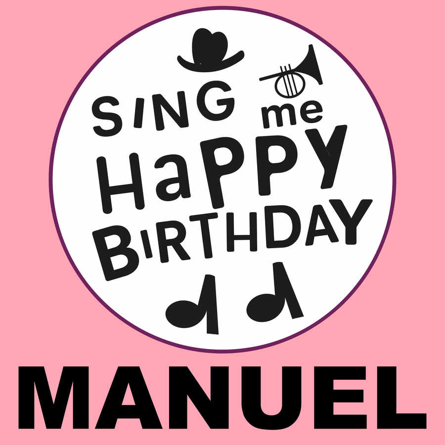 Sing Me Happy Birthday Manuel - Album Cover