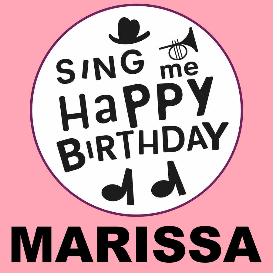 Sing Me Happy Birthday Marissa - Album Cover