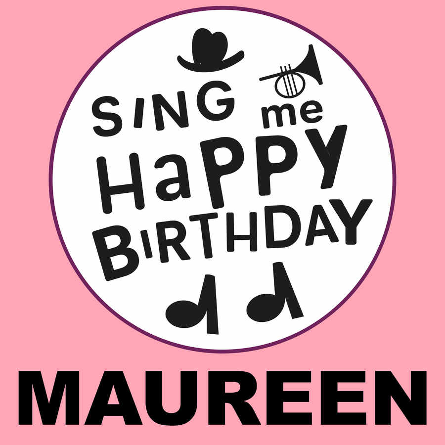 Sing Me Happy Birthday Maureen - Album Cover