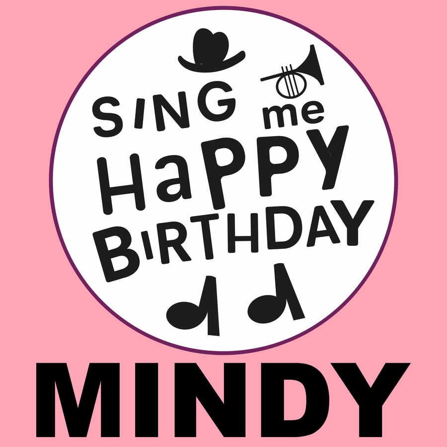 Sing Me Happy Birthday Mindy - Album Cover